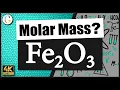 How to find the molar mass of Fe2O3 Iron III Oxide