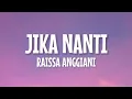 Download Lagu Raissa Anggiani - Jika Nanti ( Lirik Lagu )