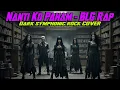 Download Lagu Nanti Ko Paham - BLG RAP - By Request ||💀Dark Symphonic Rock Cover by Viema Metal Forge🔥