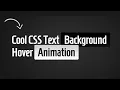 Background Text Hover Animation HTML CSS Quick Tutorial