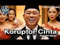 Download Lagu Panggon Music - Koruptor Cinta (Official Video) #KoruptorCinta #LaguRakyat #CintaTanpaSaldo #music 