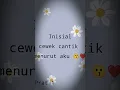 Lagu Inisial cewek cantik menurut aku prat 1 #fypγ·γviral #fypyoutube