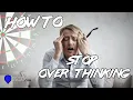 Download Lagu How to Stop Overthinking at Darts