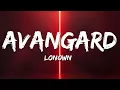 Download Lagu LONOWN - AVANGARD (Slowed) [Lyrics]