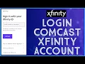 How to Log into Your Comcast Xfinity Account 2023