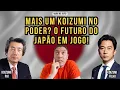 Download Lagu Koizumi Shinjiro: O Próximo Primeiro Ministro do Japão? Se Puxar o Pai dele…