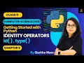 CBSE Computer Science 083 Identity Operator with id type Python Practical Class 11 Chapter 5