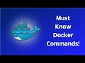 The Essential Docker Commands You Need to Know