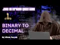 binary to decimal binary to decimal in java language java and DSA foundation course