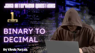 binary to decimal binary to decimal in java language java and DSA foundation course