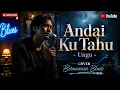 Andai Ku Tahu - Ungu ( Blues Cover)