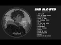 Bad Liar (𝙨𝙡𝙤𝙬𝙚𝙙 + 𝙧𝙚𝙫𝙚𝙧𝙗) - Sad Songs That Make You Cry - Sad Love Songs to Listen to at Night