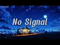 Chris Brown - No Signal (Lyrics) | 🌙📵