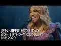 Download Lagu Jennifer Holliday | 60th Birthday Concert | Live 2020