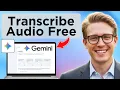 How to Use Google Gemini to Automatically Transcribe or to Text Transcripts