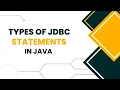JDBC Statements Statement PreparedStatement and CallableStatement in Java Servlet