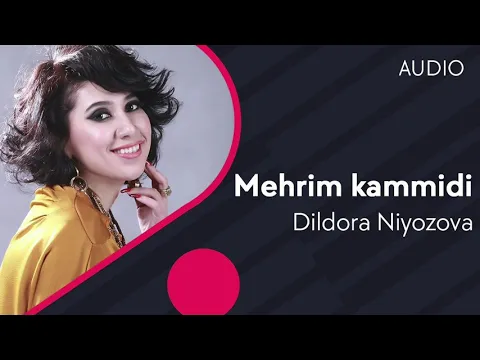 Download MP3 Dildora Niyozova - Mehrim kammidi (music version)