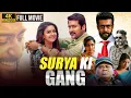 New Hindi Dubbed Full Movie Surya Ki Gang 4K Suriya Keerthy Suresh Ramya Krishnan