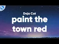 Download Lagu Doja Cat - Paint The Town Red (Clean - Lyrics)