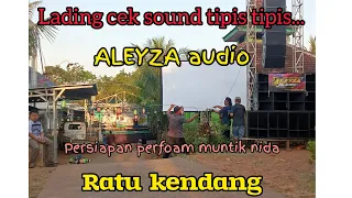 Download LOADING TIPIS TIPIS🔥ALEYZA AUDIO‼️persiapan perfoam Muntik NIDA ratu kendang MP3