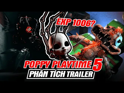 Video Thumbnail: Phân Tích Trailer: Poppy Playtime Chapter 5 (P3) - 1006 Chính Thức Lộ Diện | meGAME