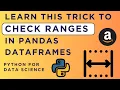 How to check for a range while using QUERY in DataFrames - Amazon Interview Python Data Science