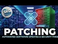 Patching CompTIA Security SYO-701 2 5 5