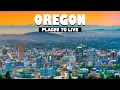 10 Best Places to Live in Oregon - Moving to Oregon Travel