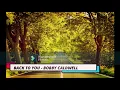 Download Lagu BACK TO YOU - Bobby Caldwell