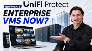UniFi Protect vs Enterprise VMS How Recent Updates Transformed Ubiquiti into a Full VMS