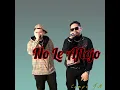 No Le Aflojo - Fuerza Regida & Los Gemelos De Sinaloa