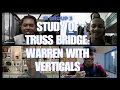 STUDY OF TRUSS BRIDGE WARREN WITH VERTICALS SECTION 1 GROUP 3 DAM 13403 STATICS