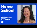 How to live in NYC forever StreetEasy Home School