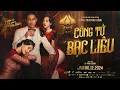 Download Lagu CÔNG TỬ BẠC LIÊU | BẢN 4K PHIM CHIẾU RẠP VIỆT NAM - SONG LUÂN, CÔNG DƯƠNG, THÀNH LỘC,...