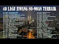Lagu KOLEKSI 40 LAGU2 JIWANG 80AN - 90AN - LAGU JIWANG 80AN DAN 90AN TERBAIK -LAGU SLOW ROCK MALAYSIA
