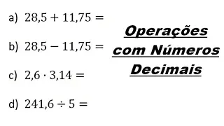 NÚMEROS DECIMAIS: ADIÇÃO, SUBTRAÇÃO, MULTIPLICAÇÃO E DIVISÃO - 2ª  QUESTÃO