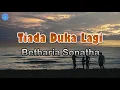 Download Lagu Tiada Duka Lagi - Betharia Sonatha (lirik Lagu)  ~ berulang kali aku mencoba