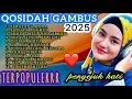 KOLEKSI TERMAHALL QOSIDAH GAMBUS DI 2025‼️MERDU PENYEJUK HATI ❤️PALING DICARI ENAK DIDENGAR SEDUNIA