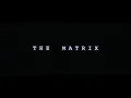 Download Lagu The Matrix Quadrilogy (1999 - 2021) Opening Credits HD