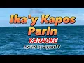 Download Lagu Ika'y Kapos Parin KARAOKE (Ika'y mahal parin parody)