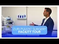 Facility Tour with Dr Z Zuri Plastic Surgery