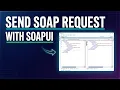 How to send SOAP Requests using SOAP UI Client SOAP Web Services Web Services Tutorial