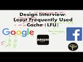 Least Frequently Used Cache Design LeetCode 460