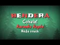 Download Lagu KARAOKE BENDERA - COKELAT | KOPLO
