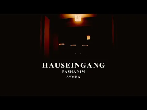 Download MP3 Pashanim feat. Symba - Hauseingang