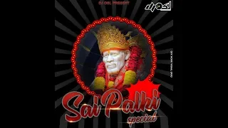 sai nathaye namah sai palki 2k19 dj osl