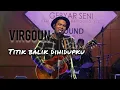 Download Lagu TITIK BALIK DIHIDUPKU - VIRGOUN [Official Lyrics]