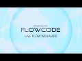 Welcome to the FlowCode Live Webinars Flow state training
