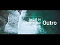 Download Lagu [OUTRO] - TA CỨ ĐI CÙNG NHAU