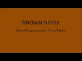 Lagu Brown Noise High-Definition Audio
